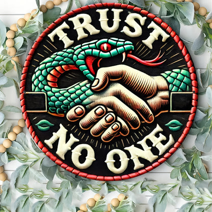 1pc "Trust No One" 20.32x20.32 cm Round Iron Wall Art