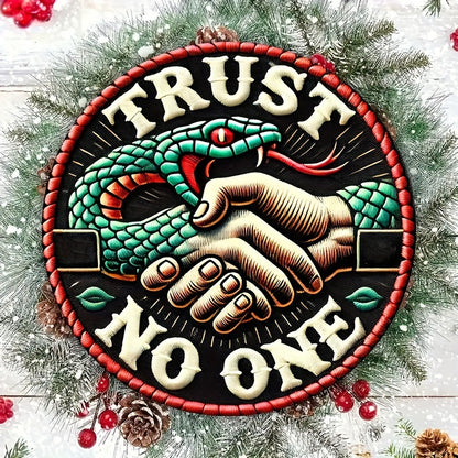 1pc "Trust No One" 20.32x20.32 cm Round Iron Wall Art